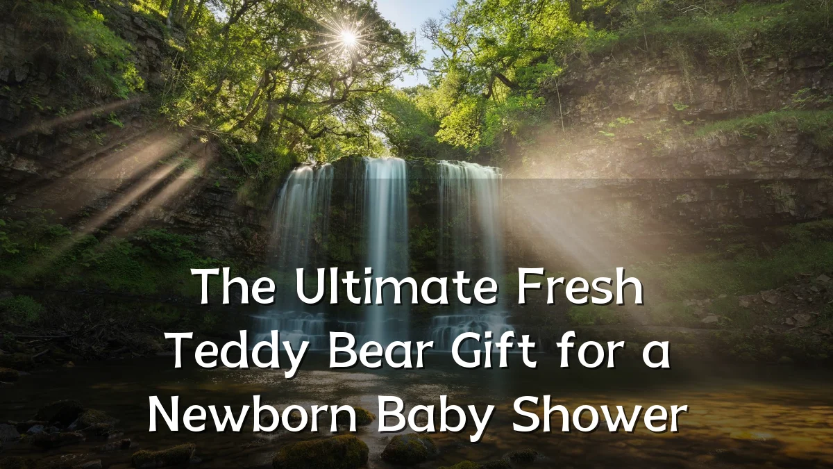 The Ultimate Fresh Teddy Bear Gift for a Newborn Baby Shower
