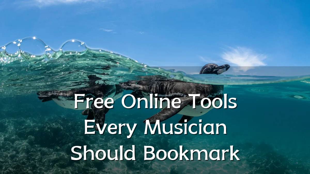 Free Online Tools Every Musician Should Bookmark
